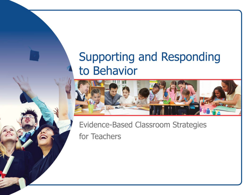 cover page of Supporting and Responding to Behavior, with multiple pictures of students and teachers